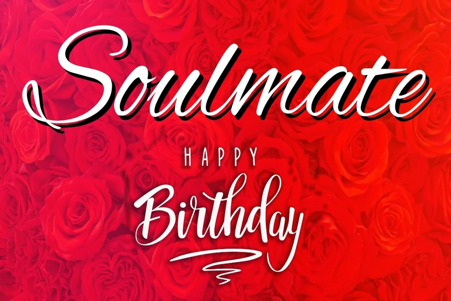 Soulmate Romantic Birthday